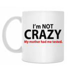 'Not Crazy'