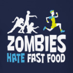 Zombies hate fast food