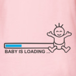 Baby is loading