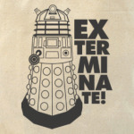 Exterminate!
