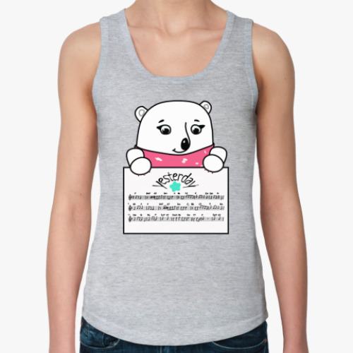 Женская майка Yesterday. Мишка Арктика.