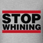 Перестань ныть! STOP WHINING