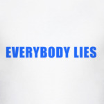 Everybody Lies