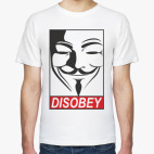 DISOBEY