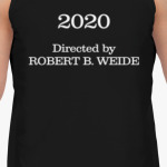 2020 Directed by Robert BWeide