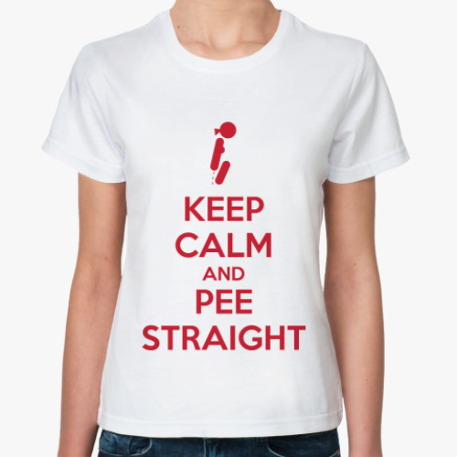 Классическая футболка KEEP CALM AND PEE STRAIGHT
