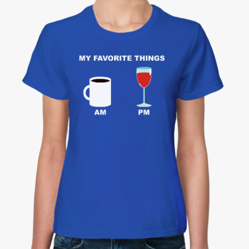 Женская футболка My favorite things