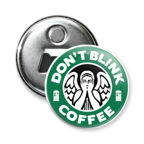 Магнит-открывашка Don't blink coffee DOCTOR WHO