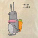 mean rabbit