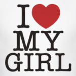 I love My GIRL