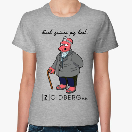 Женская футболка Доктор Зойдберг