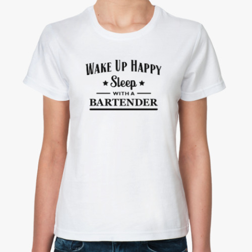 Классическая футболка Sleep With A Bartender