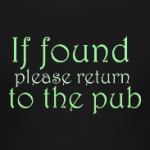 If found - please return to the pub