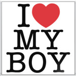 I love My BOY