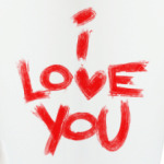 I love you