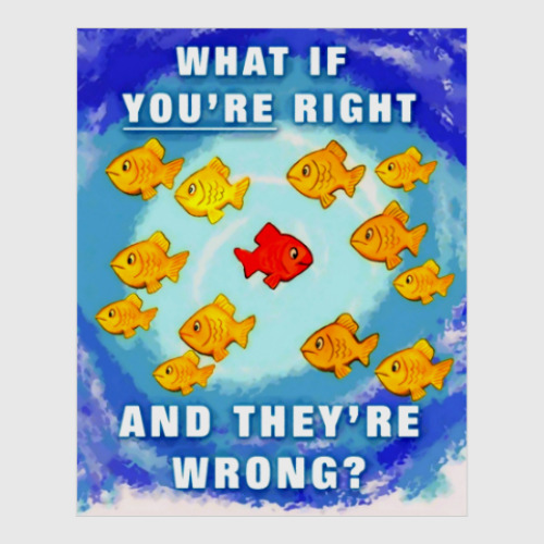Постер What if you're right...?