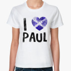 I LOVE PAUL