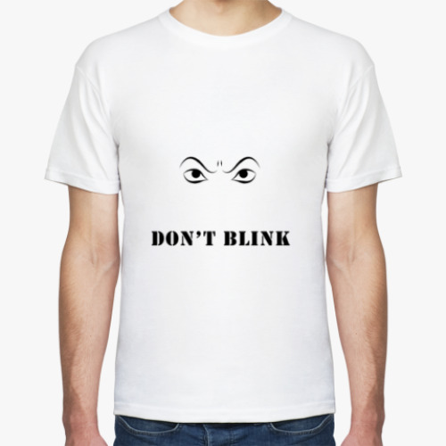Футболка Don't blink