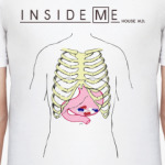 Inside me