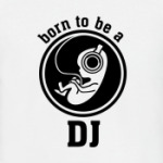  'Рожден быть диджеем'