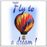 Fly to a dream!