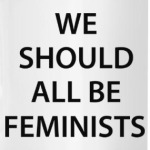 Мы все должны быть феминистами