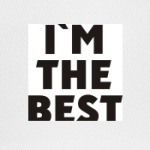 I'm the best