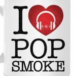 I love Pop Smoke