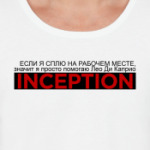 Inception