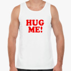 Hug Me!