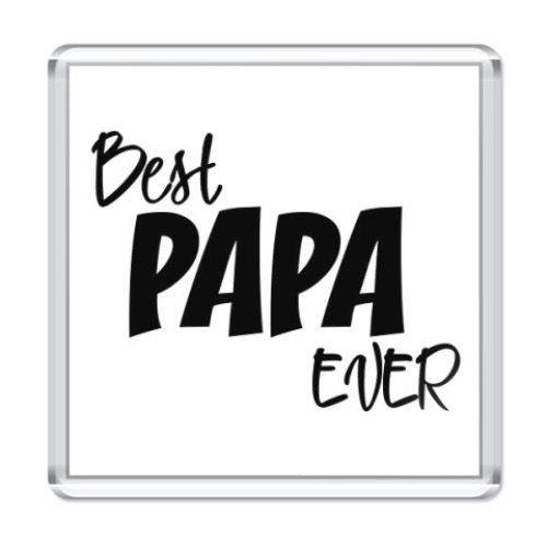 Магнит с принтом Best papa