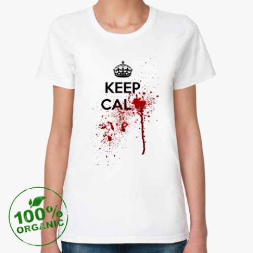 Женская футболка из органик-хлопка Keep Calm ...