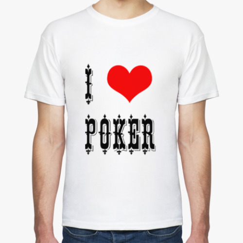 Футболка 'I love poker'