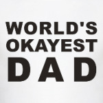 world's okayest dad