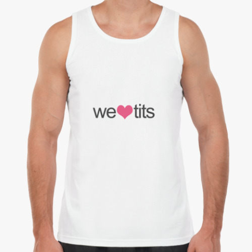 Майка We love tits