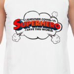 Superhero - I Save this World