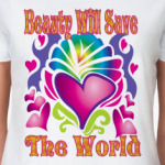 Красота спасет мир !