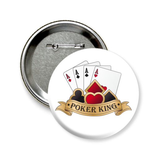 Значок 58мм с принтом Poker King
