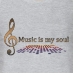Music is my soul