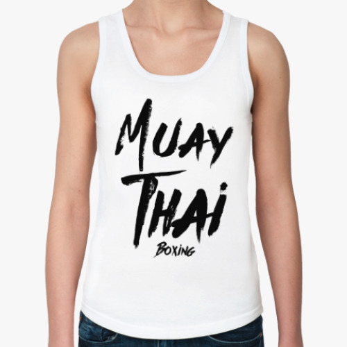 Женская майка Muay Thai Boxing / Тайский бокс