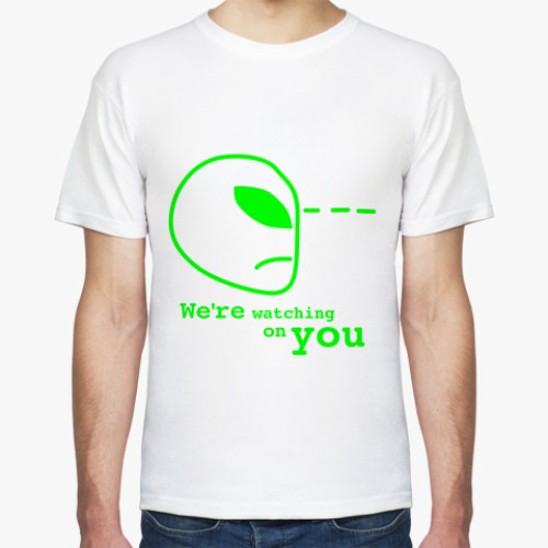 Футболка с принтом Мы за тобой наблюдаем