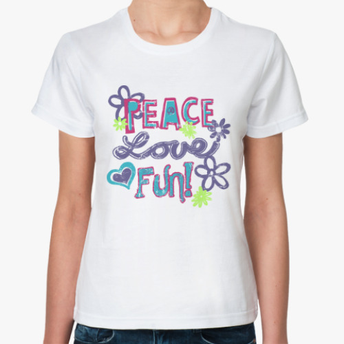 Классическая футболка Мир, Любовь, Веселье!