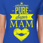 Супер Мама!