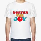 Suffer the Joy