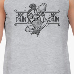 No Pain, No Gain