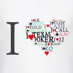 I love Texas Poker