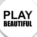 Play Beautiful