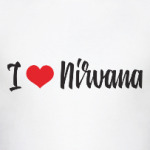 I love Nirvana