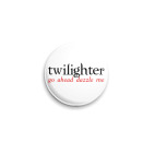 Значок 25 мм  Twilighter