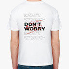 Don't worry, be happy